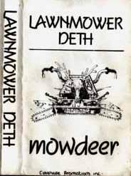 Lawnmower Deth : Mowdeer